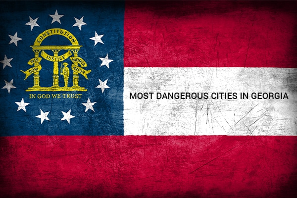 10 Most Dangerous Cities in Georgia – Updated for 2020