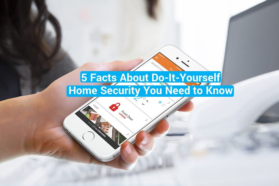 5 Facts You Need to Know about DIY Self-Install Security